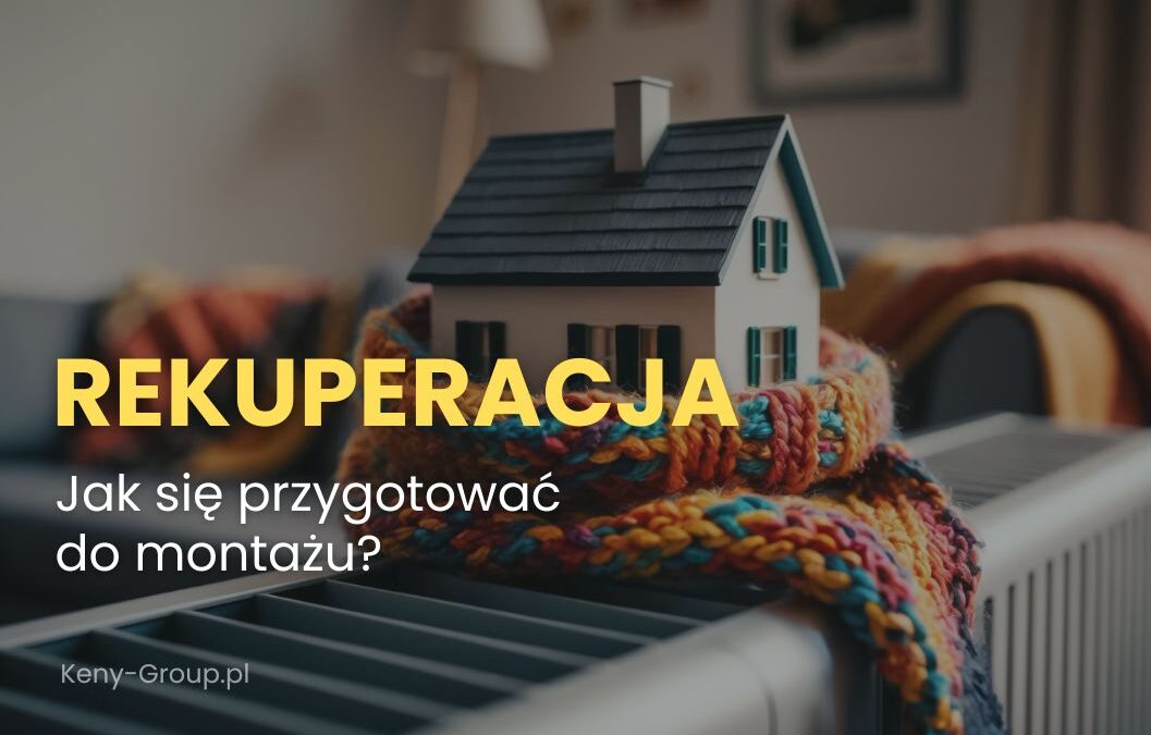 Jak przygotować dom do&nbsp;montażu rekuperacji? Szybki przewodnik krok po&nbsp;kroku